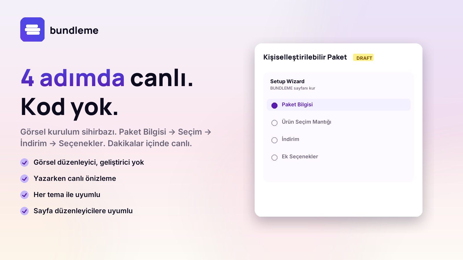 Live in 4 steps. No code.