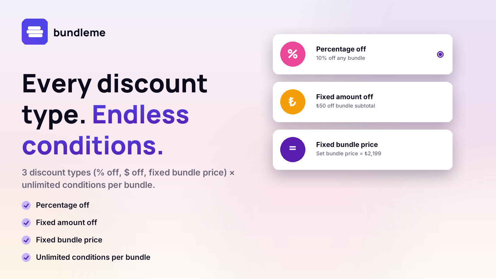 Every discount type. Endless conditions.